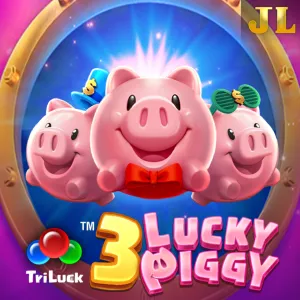 Jili : 3 LUCKY PIGGY - LETSEBET77