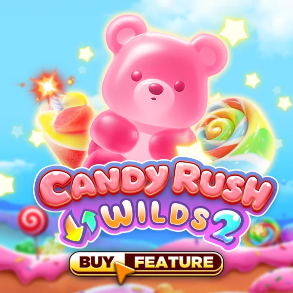 Candy Rush Wilds 2 - LETSEBET77