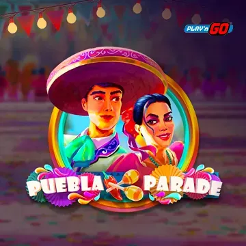 PlaynGo : Puebla Parade - LETSEBET77