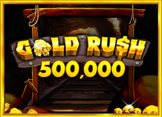 Gold Rush 500,000 - LETSEBET77