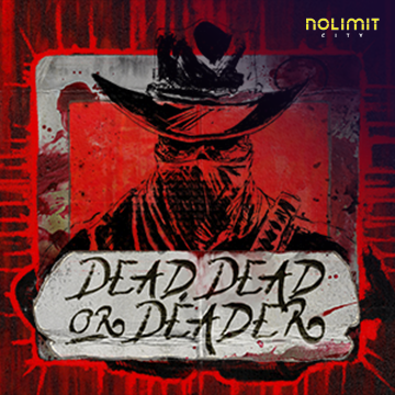 Dead, Dead Or Deader - LETSEBET77