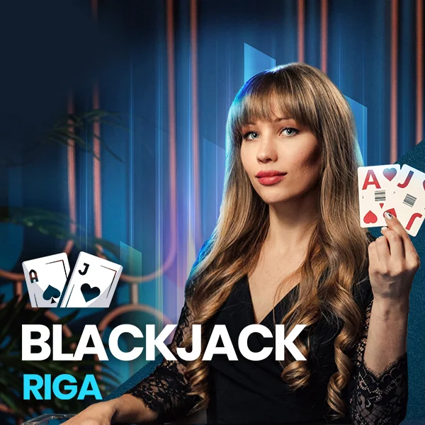 Blackjack Riga - LETSEBET77